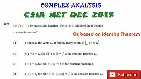 Identity Theorem || CSIR NET DEC 2019 || Complex analysis complete course Lec-34||