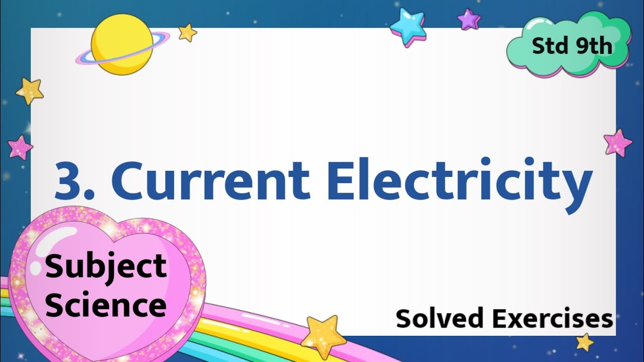 Std 9th General Science | 3. Current Electricity | Solved Exercises ...