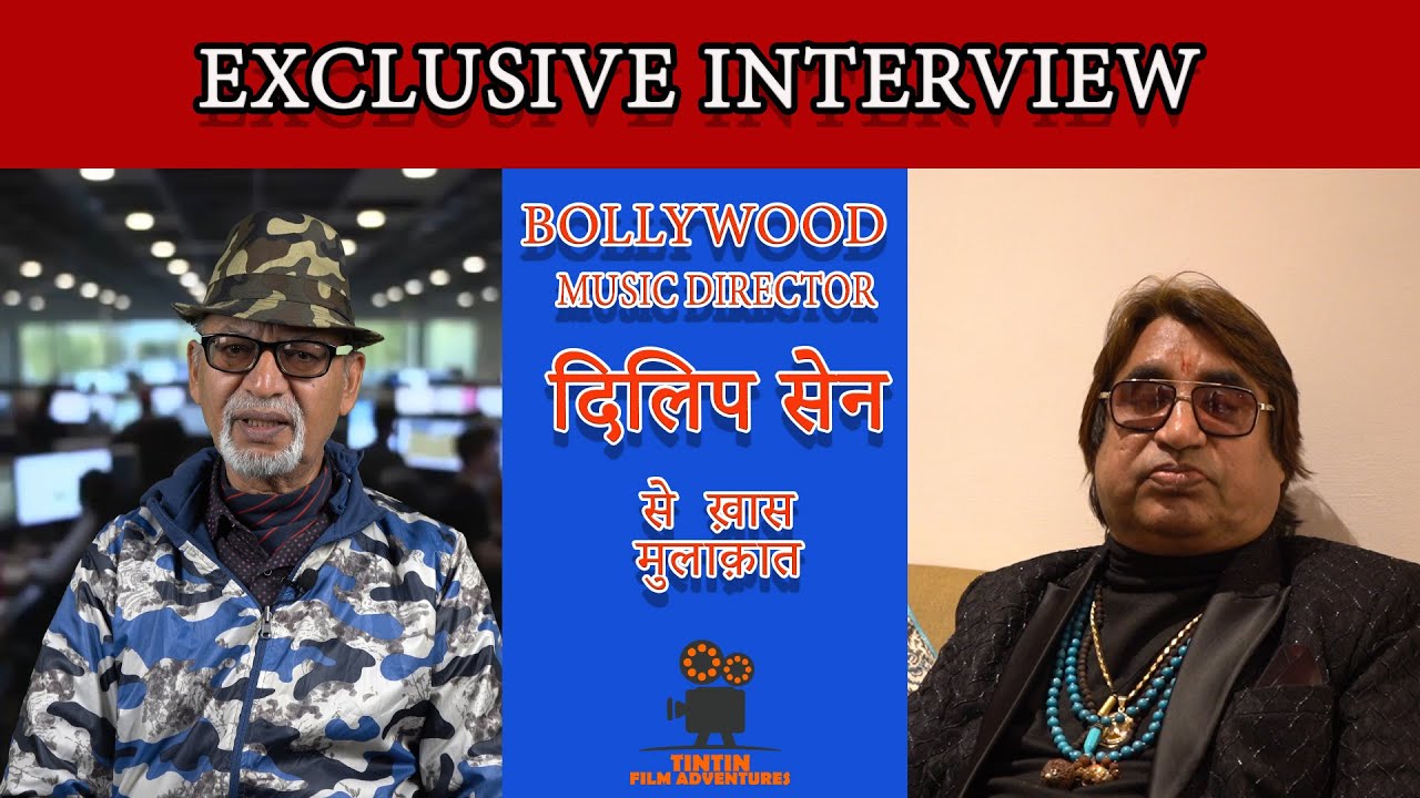 DILIP SEN BOLLYWOOD MUSIC DIRECTOR  INTERVIEW TINTIN FILM ADVENTURES  LA BHATTI l TFA l viral