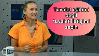 Neden herkes tuvalet iletişimin ne olduğunu bilmeli