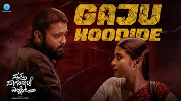 Gaju Koodide - Video Song | SSE Side B | Rakshit Shetty, Rukmini, Chaithra | Hemanth | Charan Raj