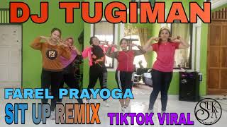 Download Lagu DJ TUGIMAN | FAREL PRAYOGA | SIT UP REMIX | TIKTOK VIRAL | SUKAAEROBIC MP3