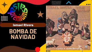 🔥BOMBA DE NAVIDAD por ISMAEL RIVERA - Salsa Premium chords
