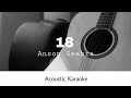 Anson Seabra - 18 (Acoustic Karaoke)