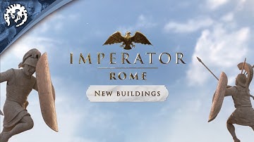 Imperator: Rome | Buildings