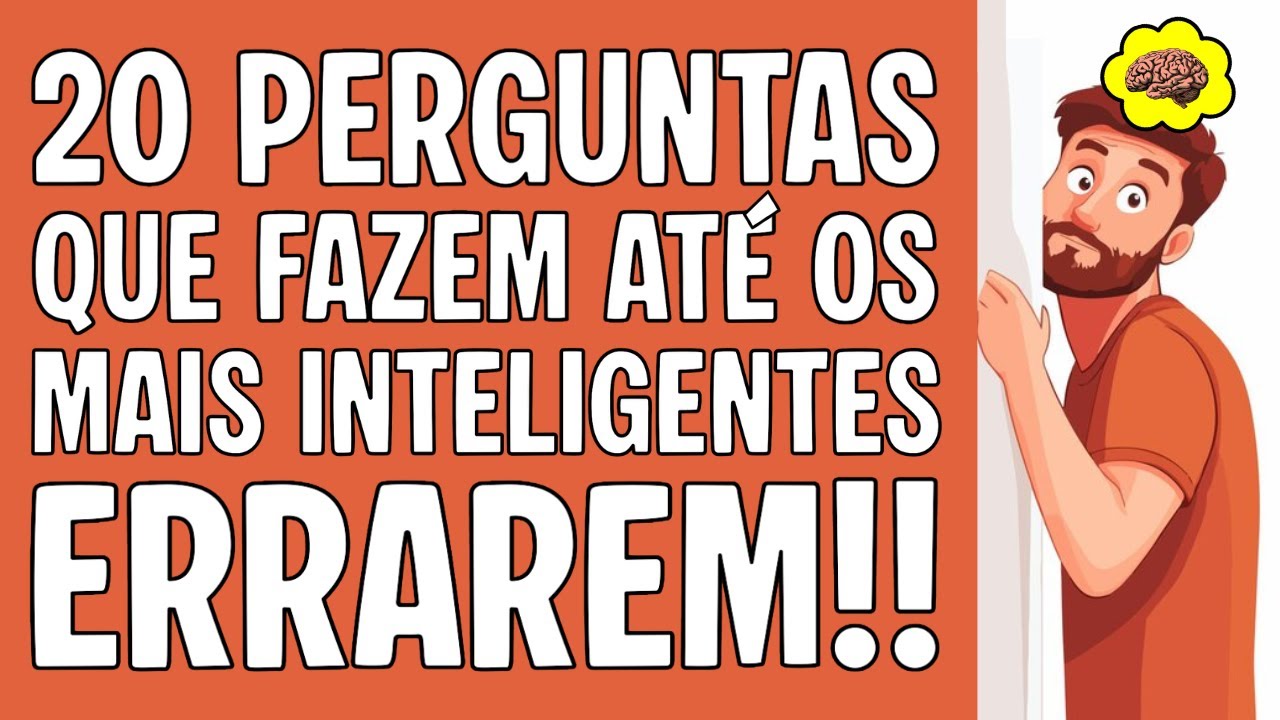 20 PERGUNTAS DE CONHECIMENTOS GERAIS QUE FAZEM ATÉ OS MAIS INTELIGENTES ERRAREM!