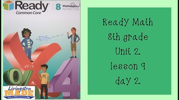 Ready Math, Unit 2, Lesson 9 Day 2