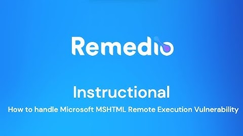 Handling Microsoft MSHTML Remote Execution Vulnerability (Active X)