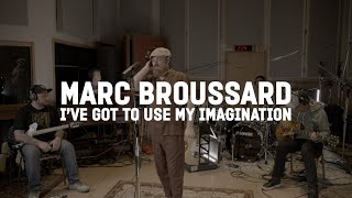 Marc Broussard- I've Got to Use My Imagination' (Bobby "Blue" Bland Cover) chords