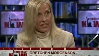 Gretchen Morgenson & Joshua Rosner on Democracy Now! on the Causes of the Financial Crisis. 2 of 2