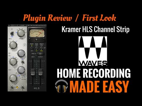 Waves Kramer HLS Channel - Plugin Review - HomeRecordingMadeEasy.com