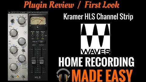 Waves Kramer HLS Channel - Plugin Review - HomeRecordingMadeEasy.com