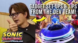 Sonic Racing: CrossWorlds Advanced Gadget Set-ups and Tips from the Creative Director himself!