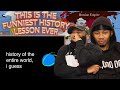 This Is The FUNNIEST History Lesson Ever | Reacting History Of The World, I Guess