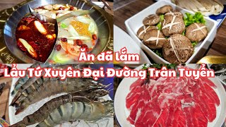 Sài Gòn: THƠM NGON, ĂN ĐÃ LẮM Lẩu Tứ Xuyên 3 vị hải sản Đại Đường Trân Tuyển