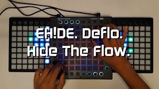 EH!DE x Deflo - Hide The Flow (Launchpad Cover) @Dovitate