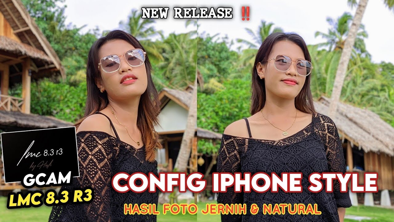 Rilis Terbaru ‼️ Gcam Lmc 8.3 R3 Config iPhone Color Style 🔥 Hasil Foto Jernih dan Natural