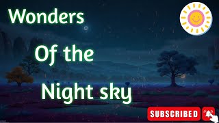 Wonders of the Night Sky: A Celestial Spectacle Unveiled' by Radhika tv kids  12 views 1 month ago 2 minutes, 2 seconds