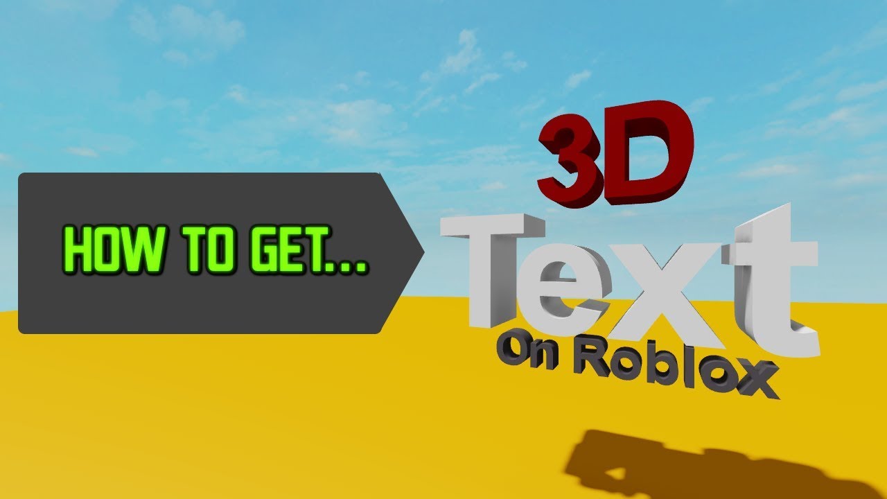 How To Get 3d Text Robloxstudio Youtube - how to make text in roblox studio