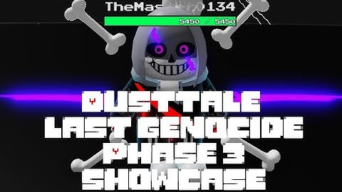 Dusttale Last Genocide Dust Sans Phase 3 Showcase | Ultimate Sans Battles