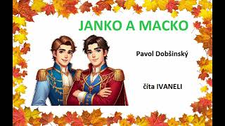 Pavol Dobšinský - JANKO A MACKO (audio rozprávka)