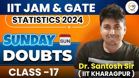 Doubts Class -17: Part-1 | IIT JAM & GATE Statistics | Mathstats @8810409392