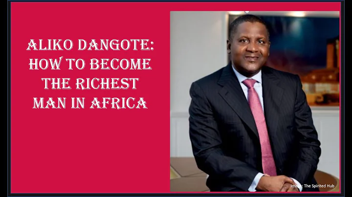 The SECRETS To Dangote's Business Success.