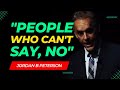 Jordan peterson the power of saying no and setting boundaries jordanpetersonmotivation