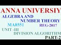 ANT | MA8551 | | DIVISION ALGORITHM -DIVISIBILITY RELATION AND THEROEM