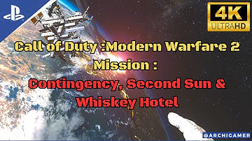 MW2 Remastered – Contingency, Second Sun & Whiskey Hotel | Full Mission Gameplay 4K