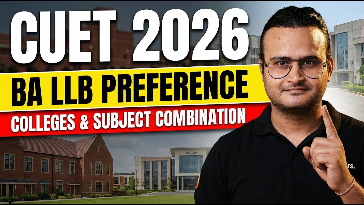 CUET 2026 BA LLB | Colleges Preference & Subject Combination Guide 🚨