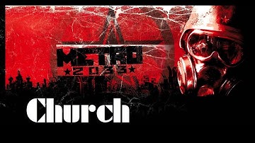 Metro 2033 Redux - Chapter 23: "Church" - No Commentary - Eng subbed