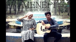 Menepi - Ngatmombilung (Guyon Waton) | Putri Mauliza Dan andi saputra (Accoustic Cover)
