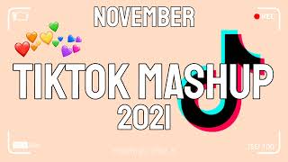 TikTok Mashup November 2021 🌟💫 (Not Clean) 🌟💫