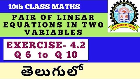 10e klas Wiskunde Paar lineaire vergelijkingen met twee variabelen Oefening 4.2 in het Telugu