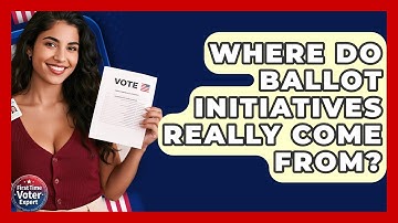 Where Do Ballot Initiatives Really Come From? - First Time Voter Expert