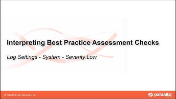 Log Settings - System - Severity Low - Interpreting BPA Checks - Devices