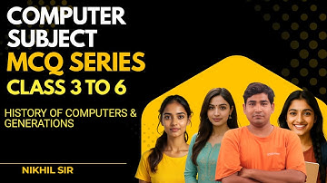History of Computers & Generations MCQs | Computer GK for Competitive Exams