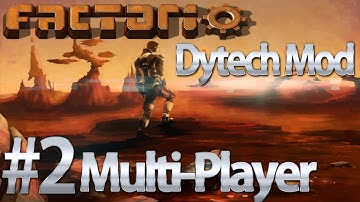 Factorio Dytech Mod - Multiplayer #2