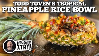 Todd Toven's Tropical Pineapple Rice Bowl | Blackstone Griddles
