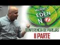 Predicas Cristianas | LAS MUJERES SON DEL EDEN LOS HOMBRES NO | PARTE 2 | Pastor Caballero