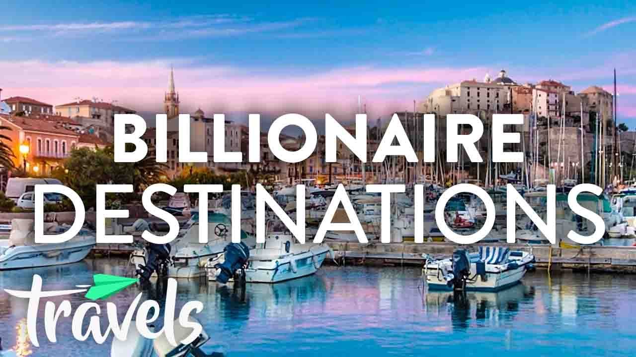 ⁣Top 10 Billionaire Travel Destinations in Summer 2019 | MojoTravels