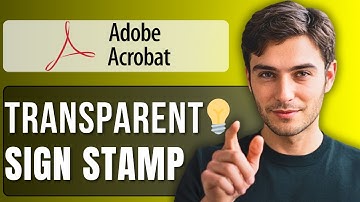 How to Create a Transparent Signature Stamp for Adobe Acrobat X | Step-by-Step Guide