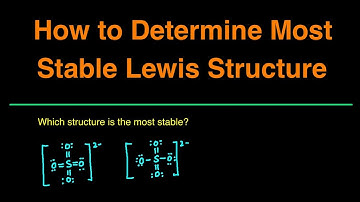 How to Determine the Most Stable Lewis Structure Practice Problems, Examples, Questions, Summary