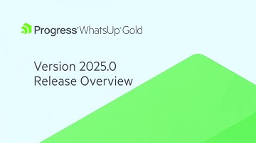 WhatsUp Gold 2025.0 Release Overview