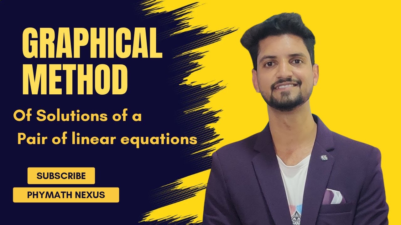 Learn the graphical method of solving a pair of linear equations in two ...