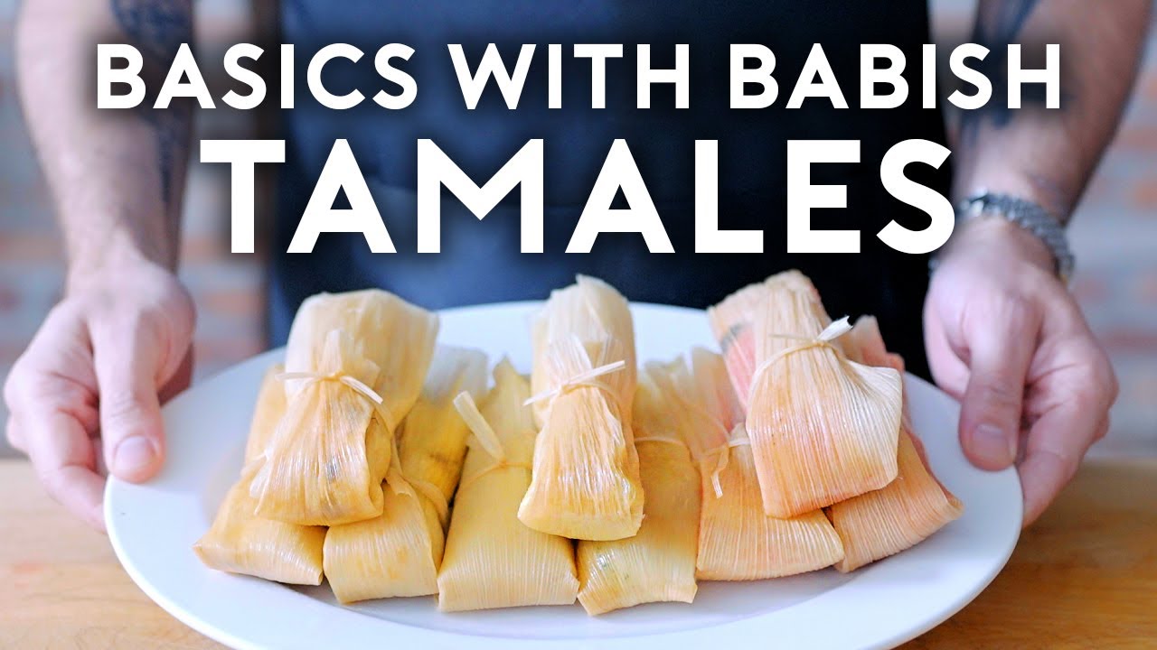 Tamales | Basics with Babish | Babish Culinary Universe