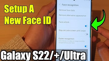 Galaxy S22/S22+/Ultra: How to Enable/Disable Face ID Unlock