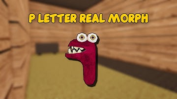 UPDATE - How To Find P Letter Real Morph in Find The Backrooms Morphs