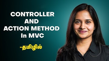 Controller and Action Method In MVC Explained In Tamil | .NET Tutorial Tamil